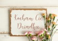 Kocham Cię Dziadku
