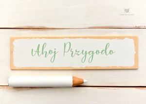 Tabliczka Ahoj Przygodo