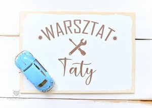 Tabliczka Warsztat taty - rekwizyt na sesje z okazji dnia Ojca