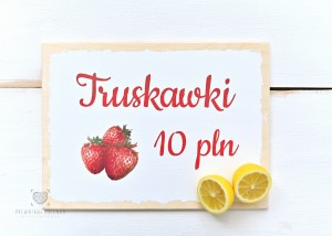 Tabliczka  Truskawki 10pln - sesje lemoniadowe/truskawkowe