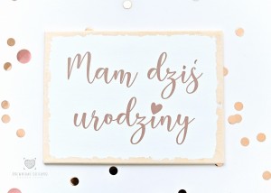 Tabliczka drewniana  "mam dziś urodziny" 