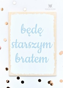 Tabliczka drewniana z napisem " będę starszym bratem"